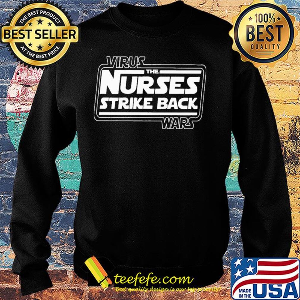Virus the nurses strike back wars s Sweater Virus the nurses strike back wars s Sweater