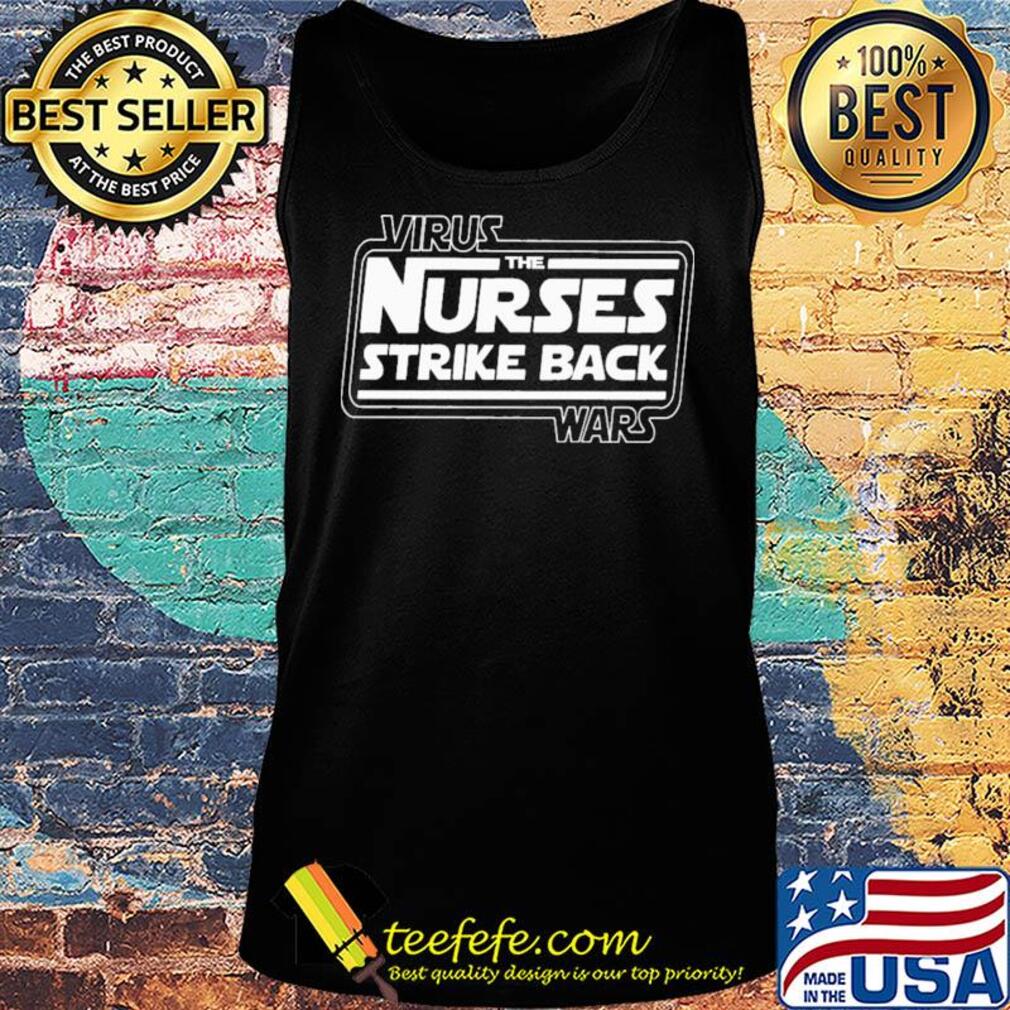 Virus the nurses strike back wars s Tank top Virus the nurses strike back wars s Tank top