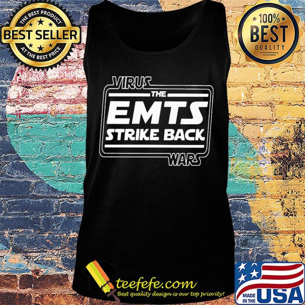 Virus war the emts strike back s Tank top Virus war the emts strike back s Tank top