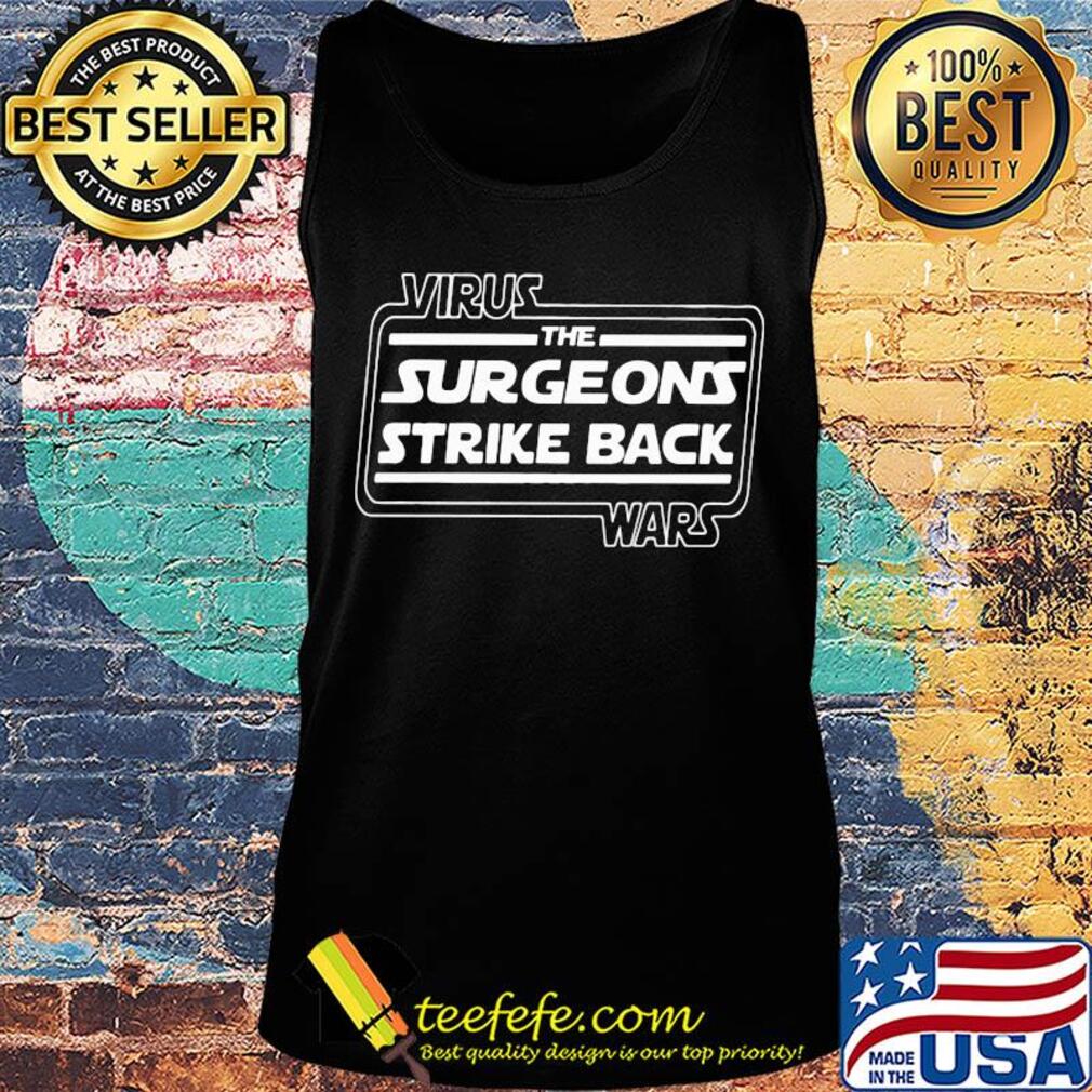 Virus wars the surgeons strike back s Tank top Virus wars the surgeons strike back s Tank top