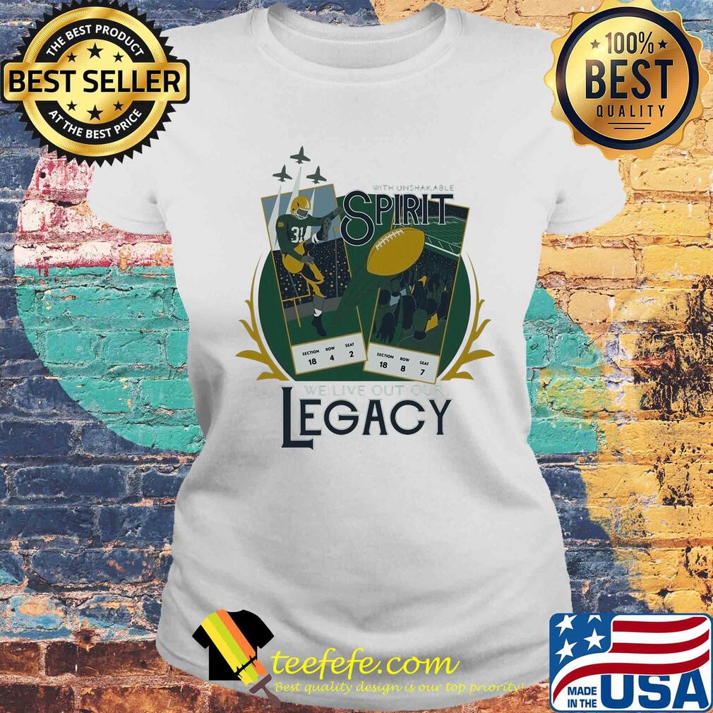 With unshakable spirit we live out our legacy s Laides tee With unshakable spirit we live out our legacy s Laides tee