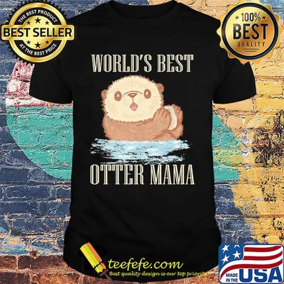 World’s best otter mama shirt
