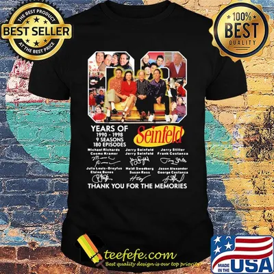 08 years of 1990 1998 9 seasons 180 episodes seinfeld thank you for the memories signatures shirt