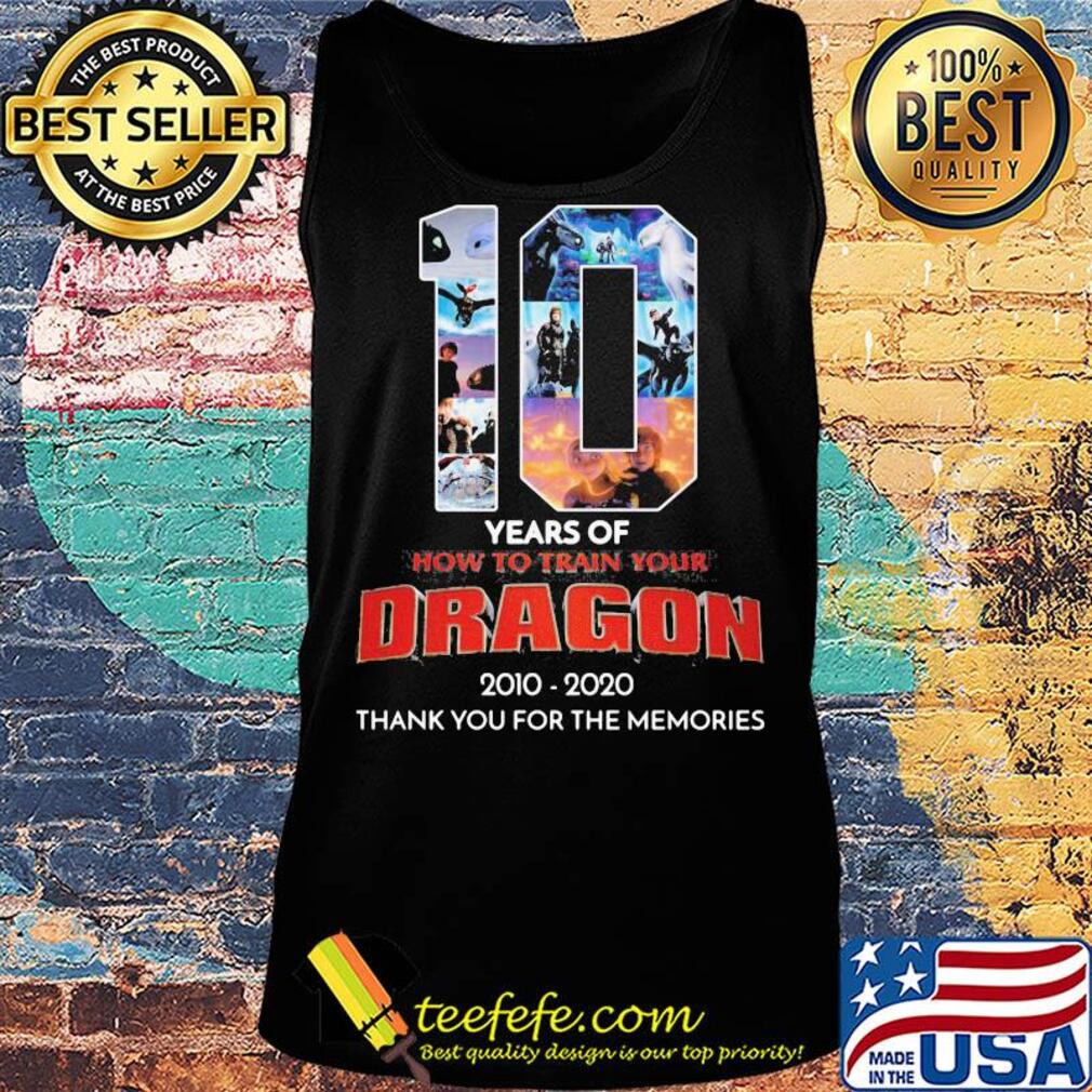 10 years of how to train your dragon movie 2010 2020 thank you for the memories s Tank top 10 years of how to train your dragon movie 2010 2020 thank you for the memories s Tank top