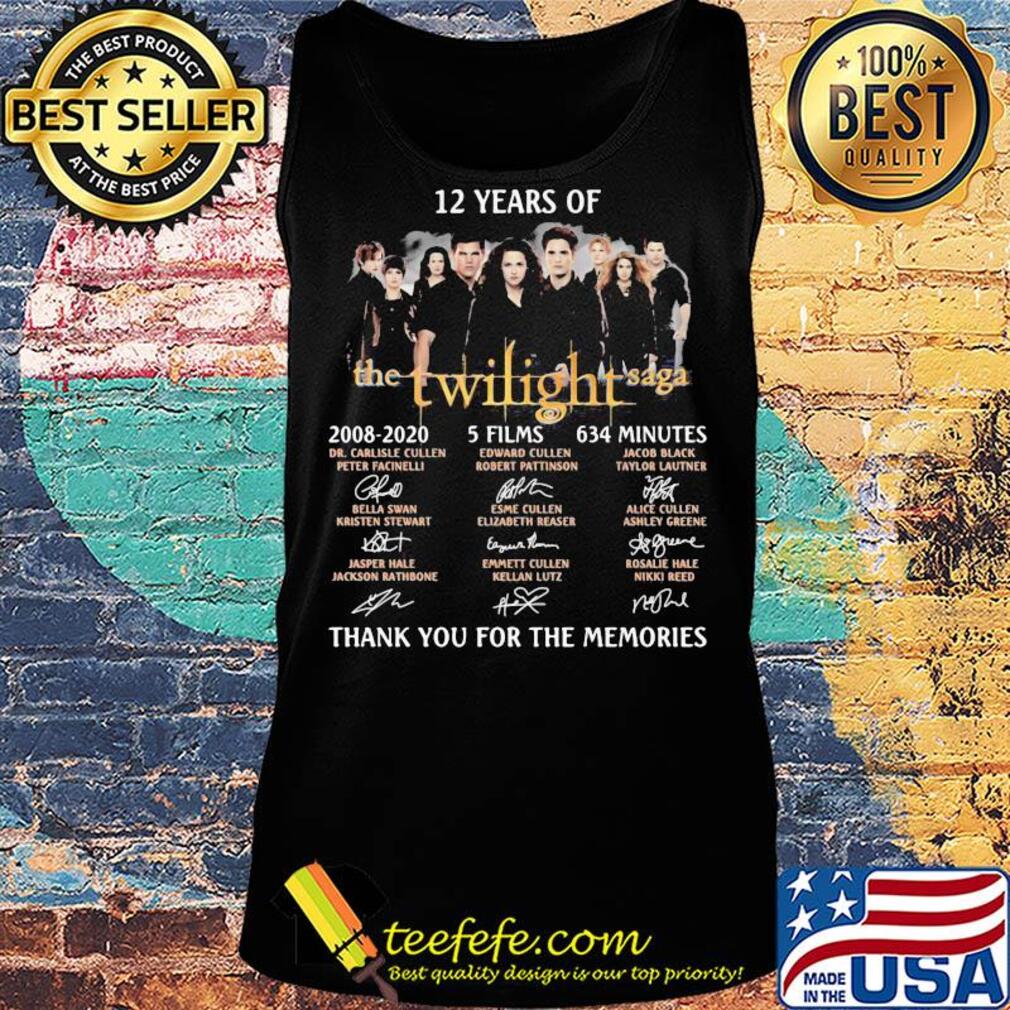 12 years of the twilight saga 2008 2020 5 films 634 minutes thank you for the memories signatures s Tank top 12 years of the twilight saga 2008 2020 5 films 634 minutes thank you for the memories signatures s Tank top