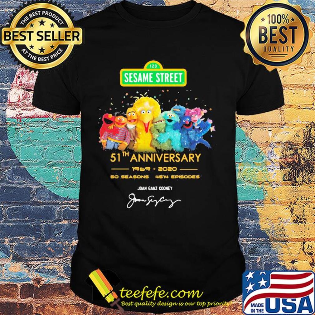 123 sesame street 51th anniversary 1969 2020 50 seasons 4514 episodes joan ganz cooney signature shirt