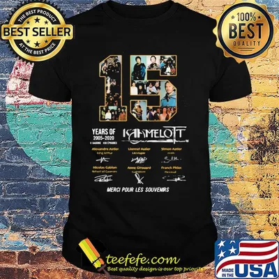 15 years of 2005 2020 kaamelott merci pour les souvenirs signatures shirt