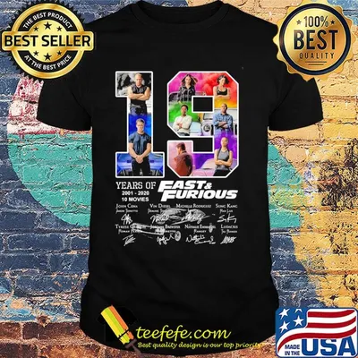 19 years of 2001 2020 10 movies fast and furious car signatures shirt