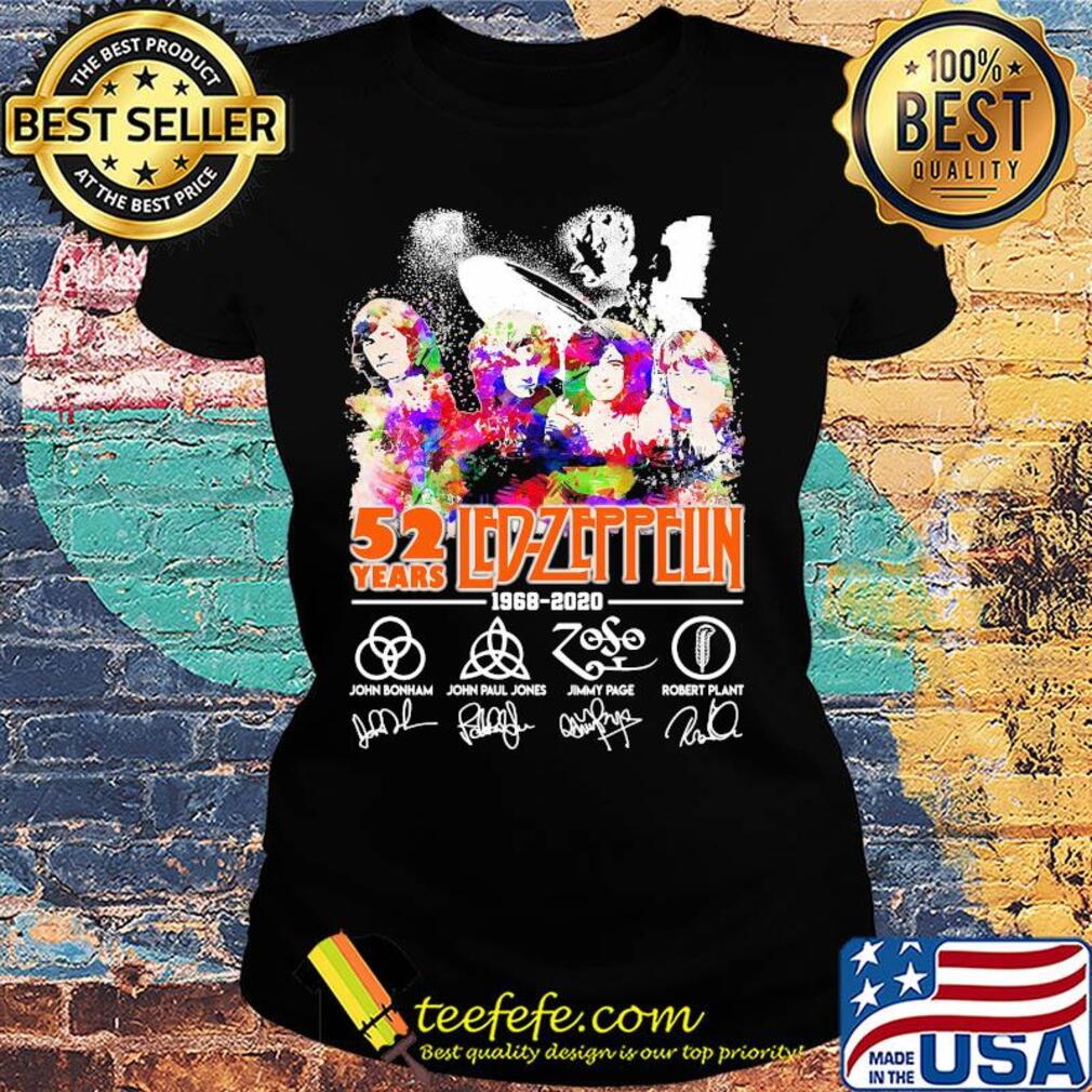52 years led-zeppelin 1968 2020 john bonham john paul jones jimmy page robert plant signatures colors s Ladies tee 52 years led-zeppelin 1968 2020 john bonham john paul jones jimmy page robert plant signatures colors s Ladies tee