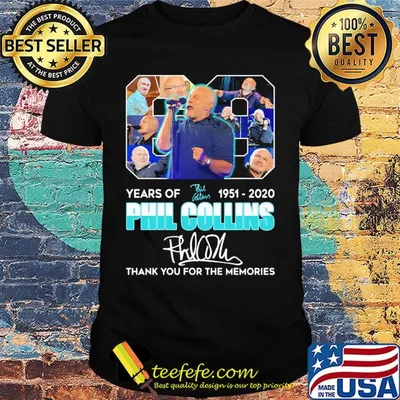 69 years of 1951 2020 phil collins thank you for the memories signature shirt