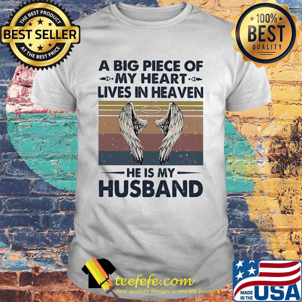 A big piece of my heart lives in heaven he is my husband winged angel vintage shirt