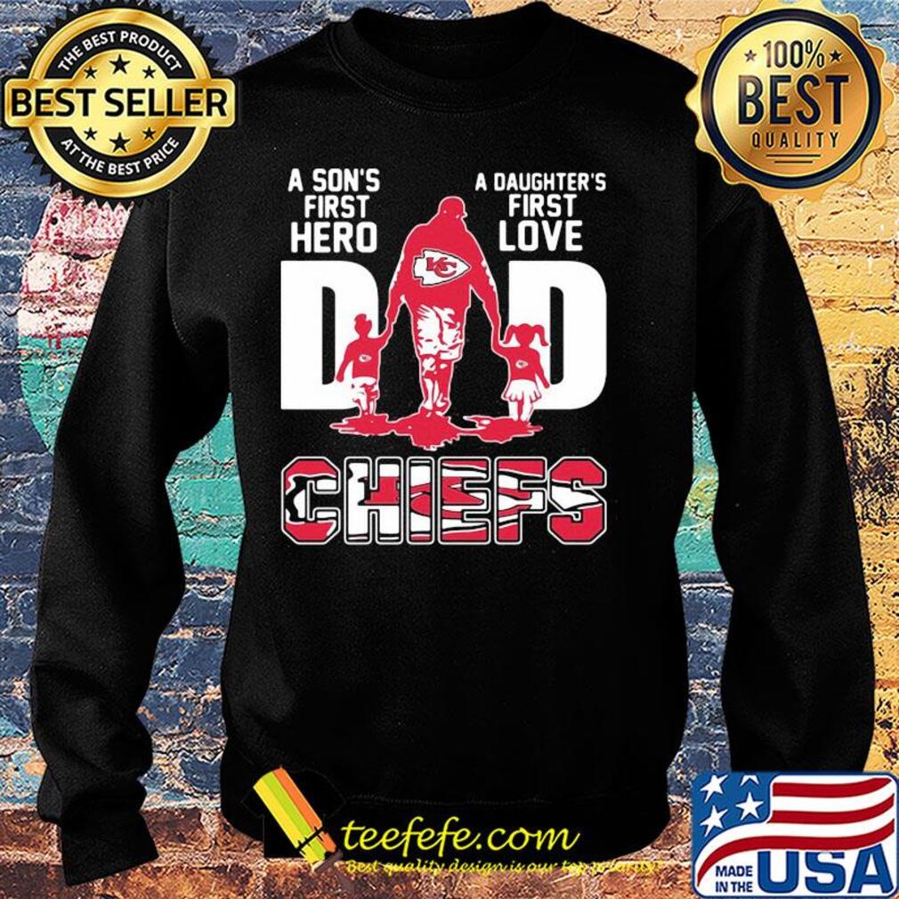 A son's first hero a daughter's first love dad kansas city chiefs happy father's day s Sweater A son's first hero a daughter's first love dad kansas city chiefs happy father's day s Sweater