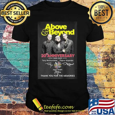 Above beyond 20th anniversary 2000 2020 thank you for the memories signatures shirt