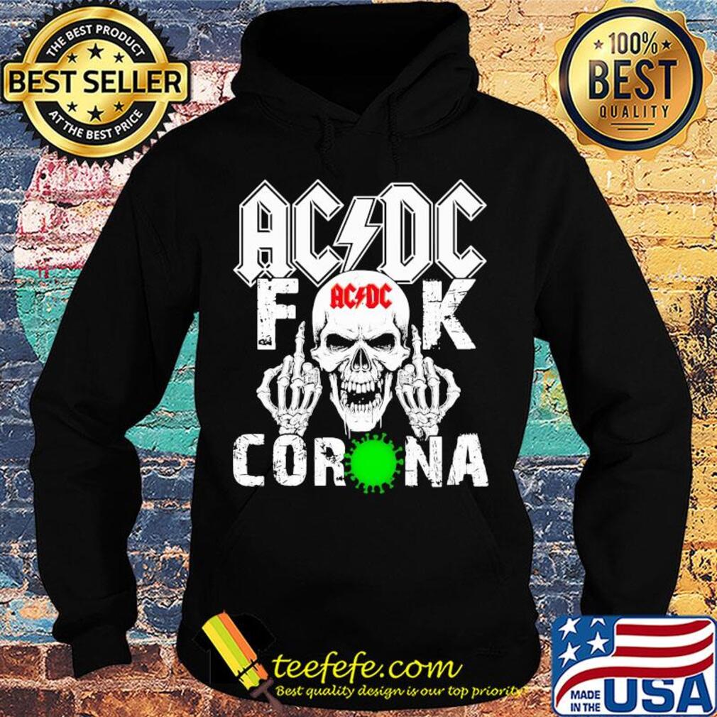 AC/DC skull fuck coronavirus s Hoodie AC/DC skull fuck coronavirus s Hoodie