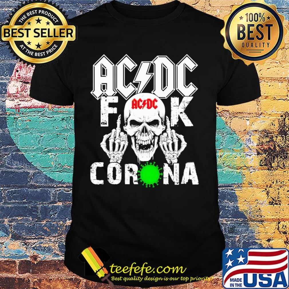 AC/DC skull fuck coronavirus shirt AC/DC skull fuck coronavirus shirt