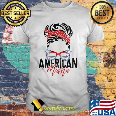 American mama American flag veteran Independence Day shirt
