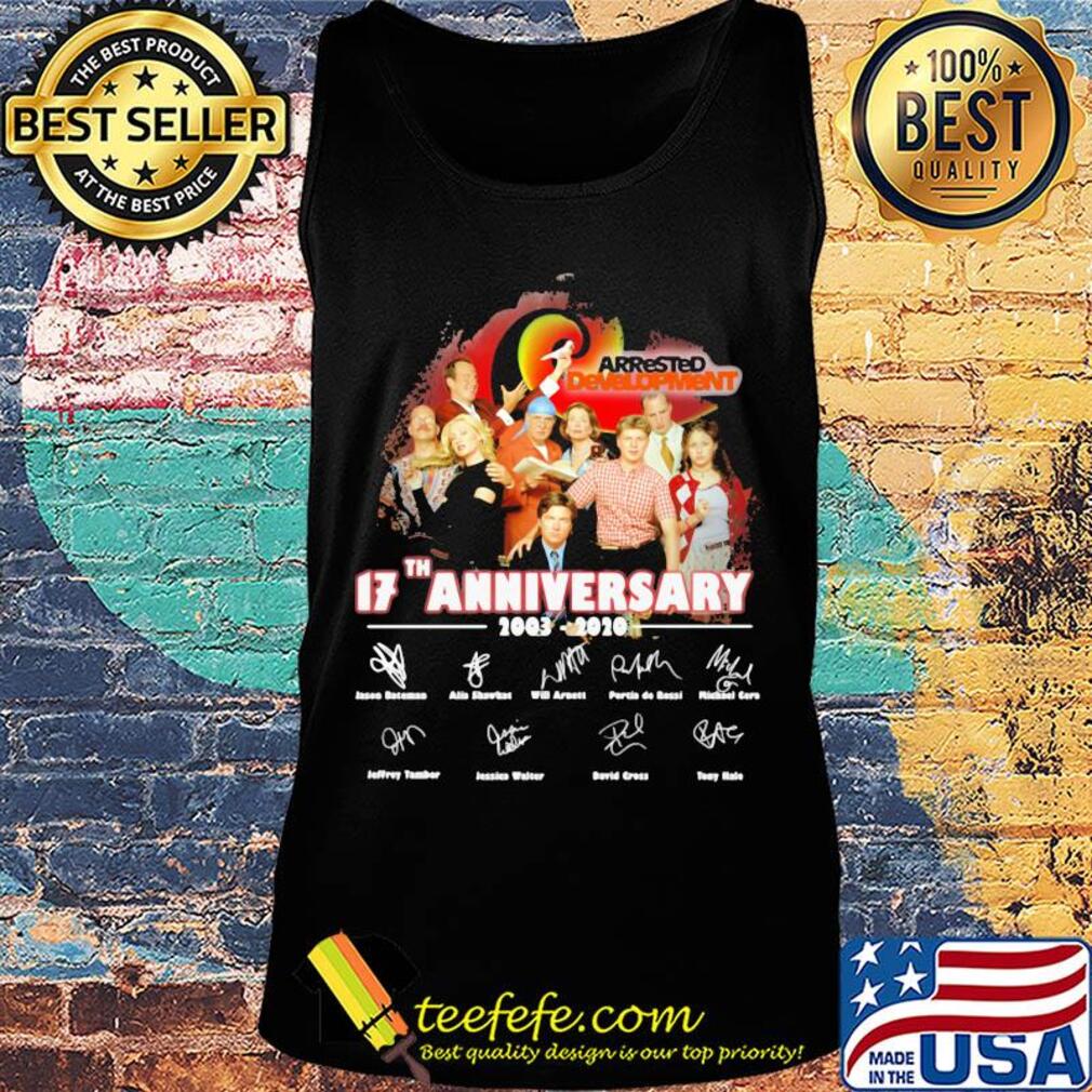 Arrested development 17th anniversary 2003 2020 signatures s Tank top Arrested development 17th anniversary 2003 2020 signatures s Tank top