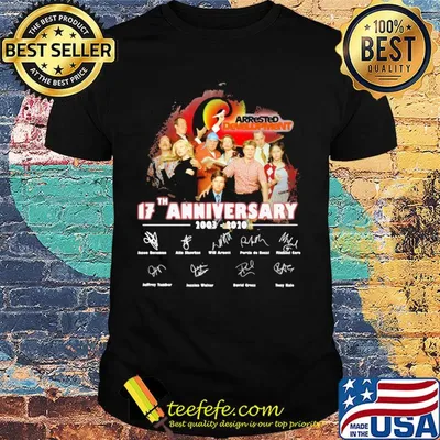 Arrested development 17th anniversary 2003 2020 signatures shirt
