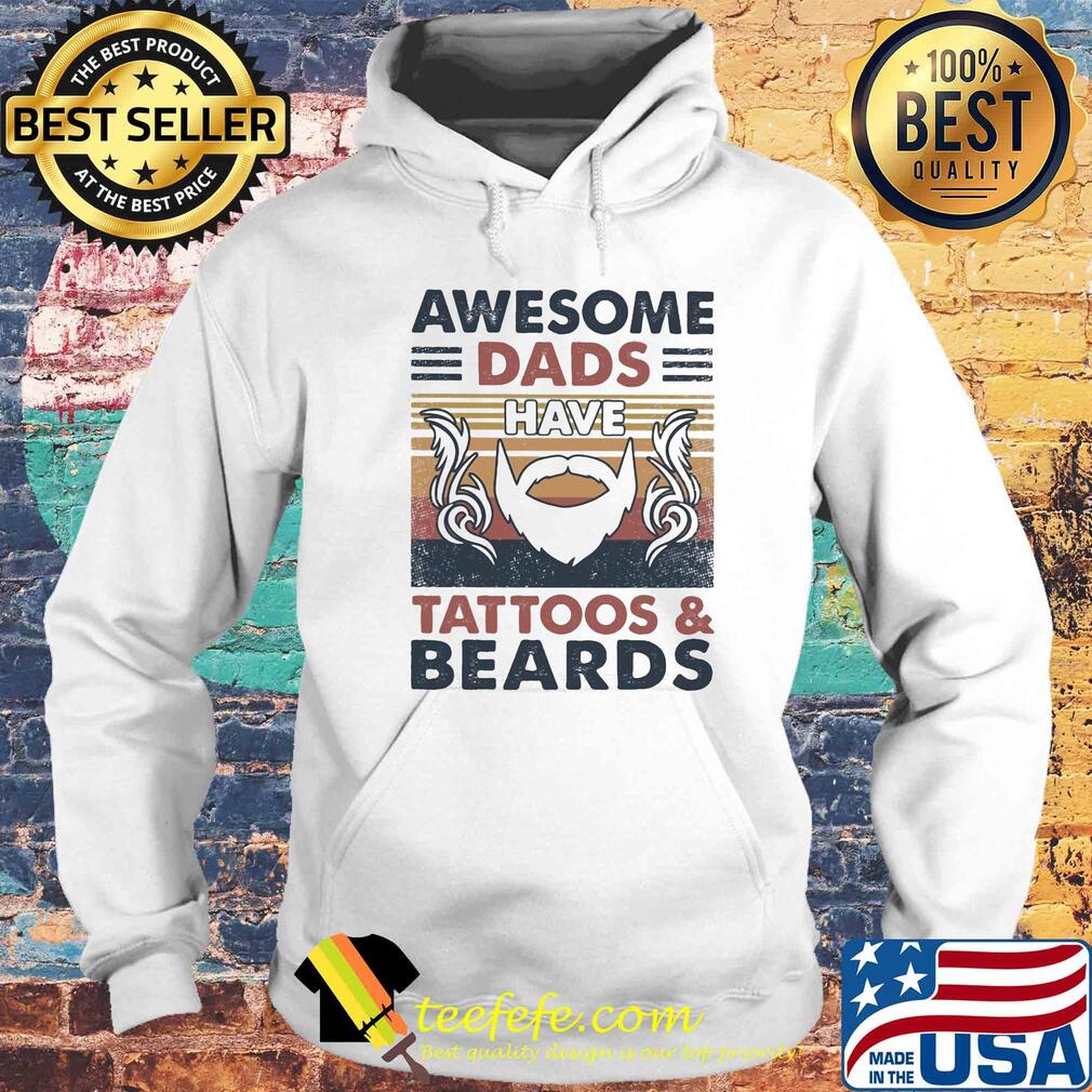 Awesome dads have tattoos and beards vintage s Hoodie Awesome dads have tattoos and beards vintage s Hoodie