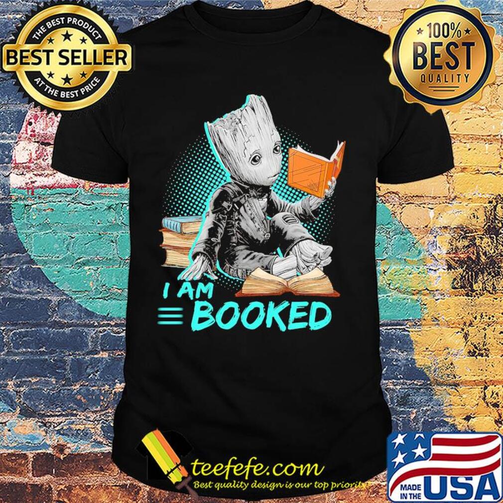 Baby Groot I am booked shirt Baby Groot I am booked shirt