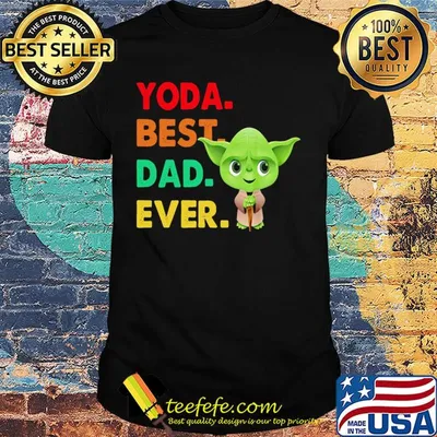 Baby Yoda best dad ever shirt