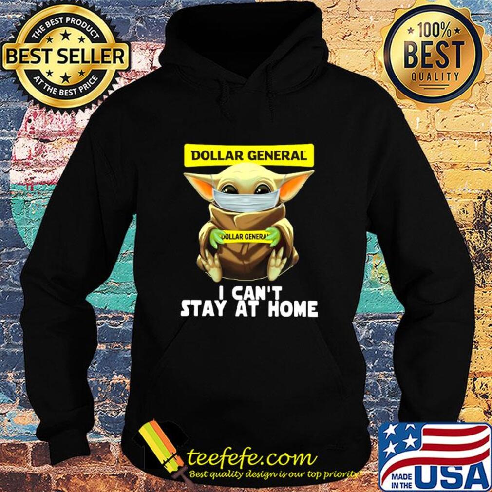 Baby Yoda face mask hug Dollar General I can't stay at home s Hoodie Baby Yoda face mask hug Dollar General I can't stay at home s Hoodie