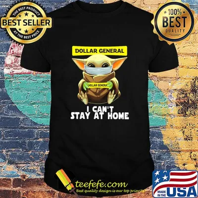 Baby Yoda face mask hug Dollar General I can't stay at home shirt