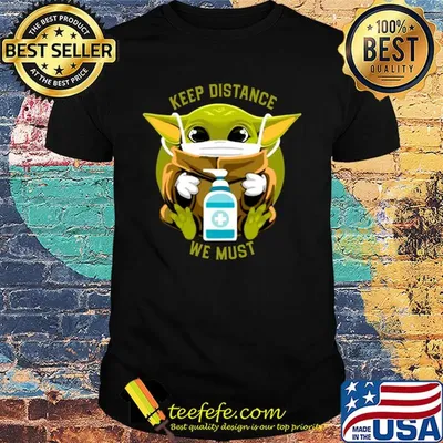 Baby Yoda face mask hug keep distance we must shirt