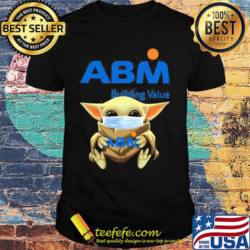 Baby Yoda hug ABM Building Value mask shirt
