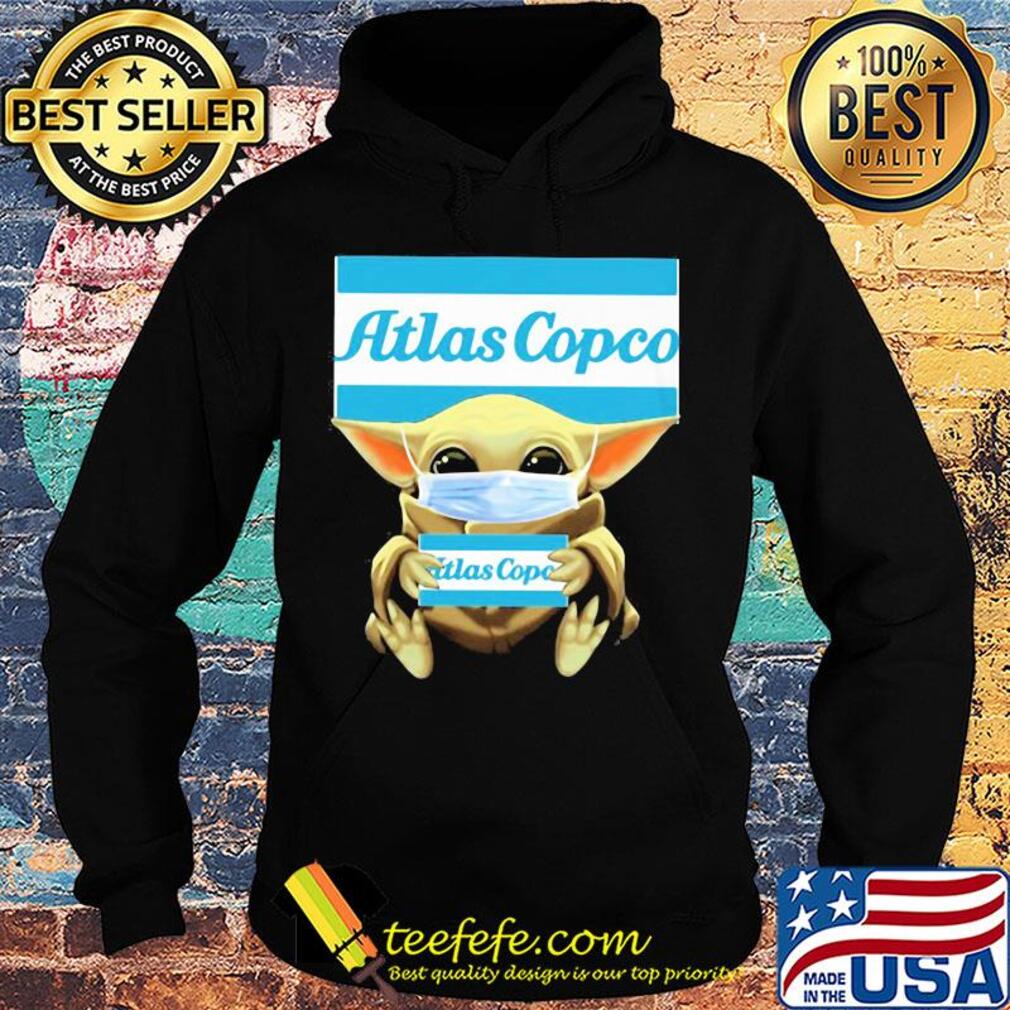 Baby Yoda hug Atlas Copco mask s Hoodie Baby Yoda hug Atlas Copco mask s Hoodie