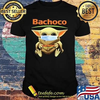 Baby Yoda hug Bachoco mask shirt