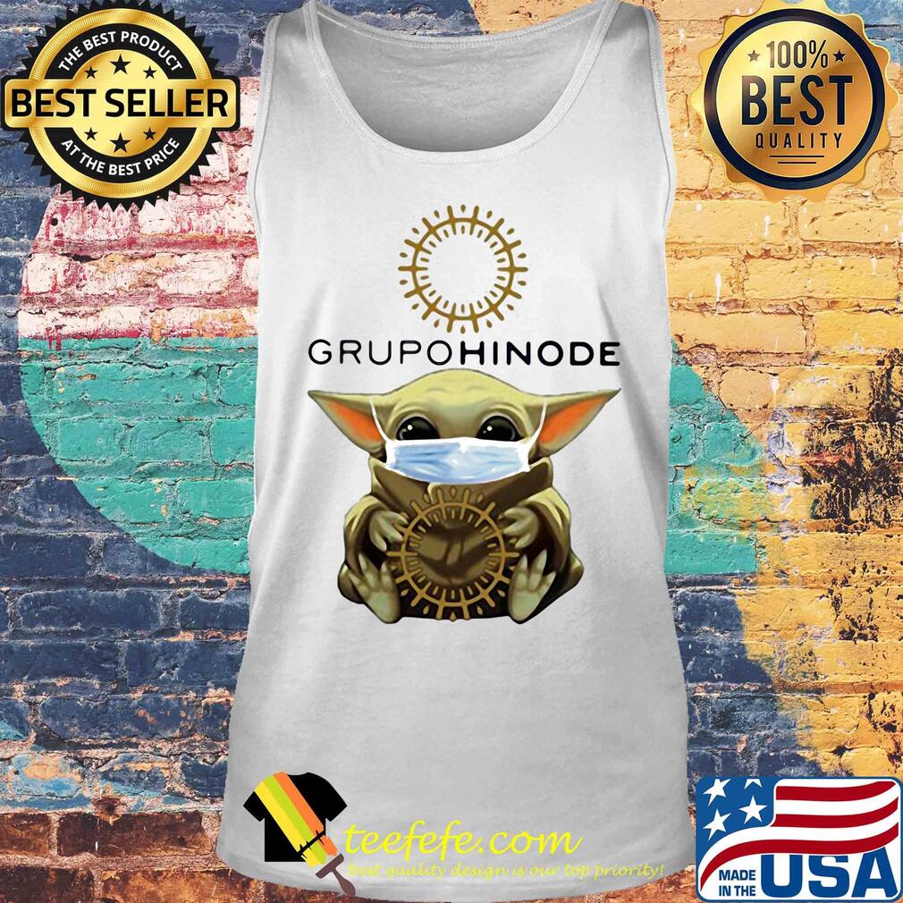 Baby Yoda hug Grupo Hinode mask s Tank top Baby Yoda hug Grupo Hinode mask s Tank top