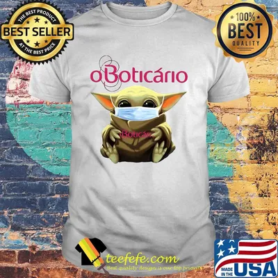 Baby Yoda hug Oboticario mask shirt