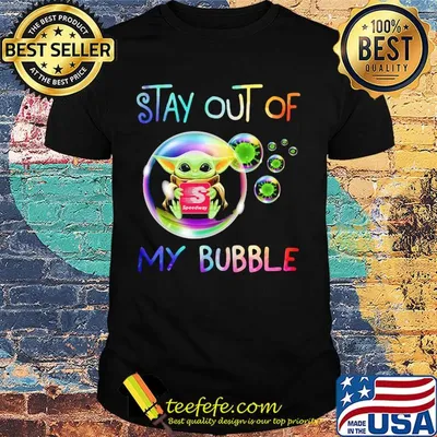 Baby yoda hug speedway stay out of my bubble coronavirus shirt