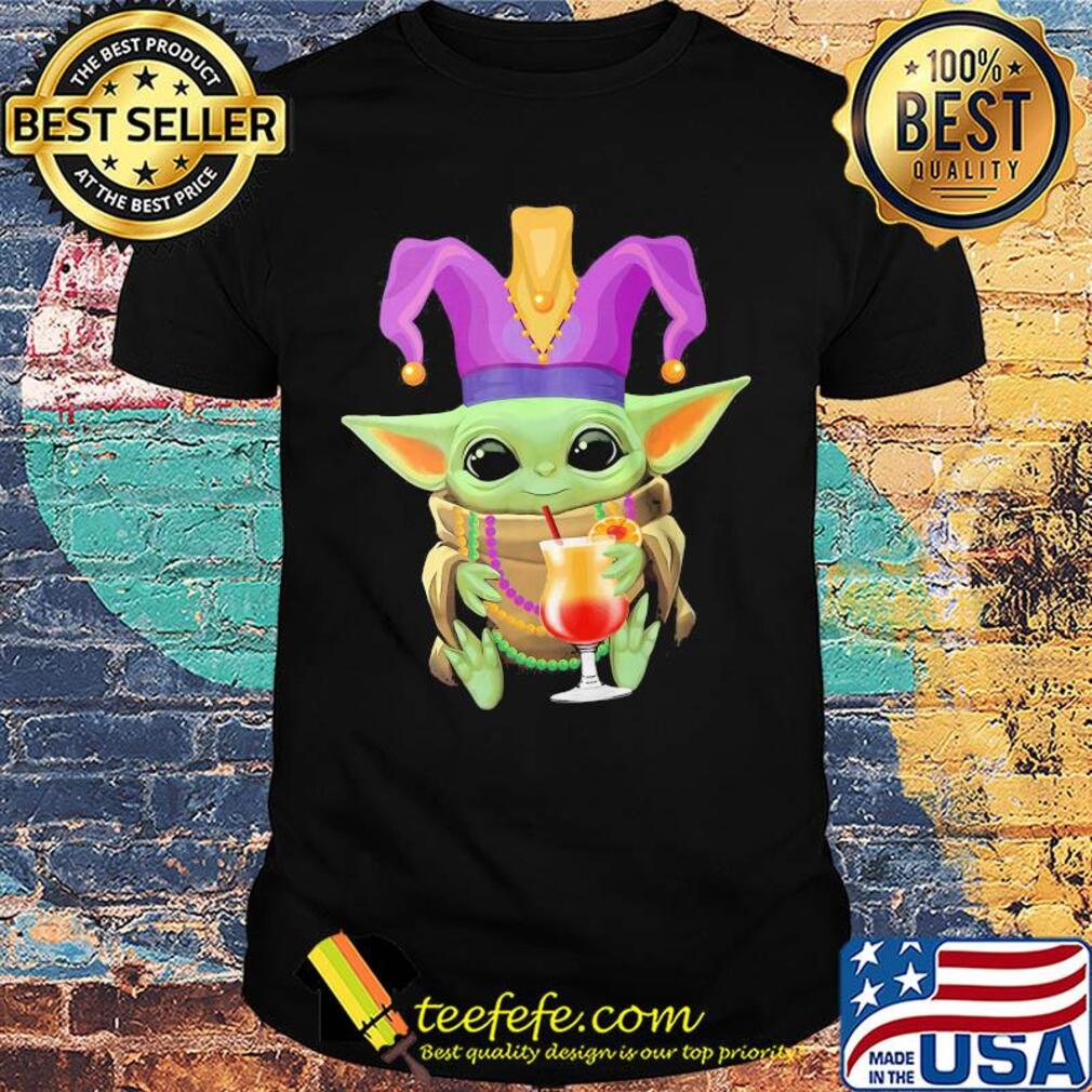 Baby Yoda Mardi Gras drink orange Juice shirt