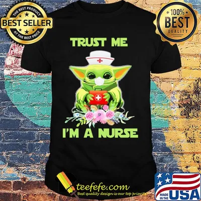 Baby yoda trust me i’m a nurse mask covid-19 flowers shirt