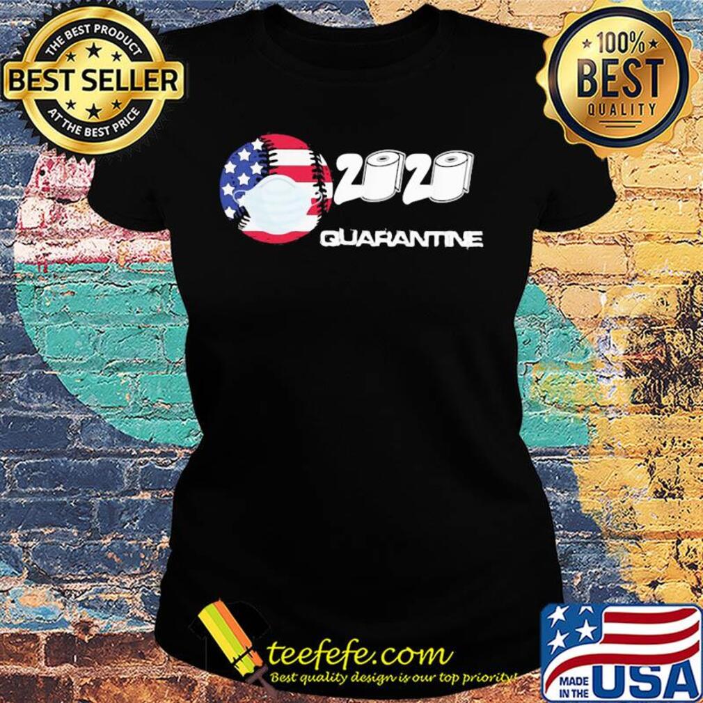 Baseball mask 2020 toilet paper American flag veteran Independence Day s Ladies tee Baseball mask 2020 toilet paper American flag veteran Independence Day s Ladies tee
