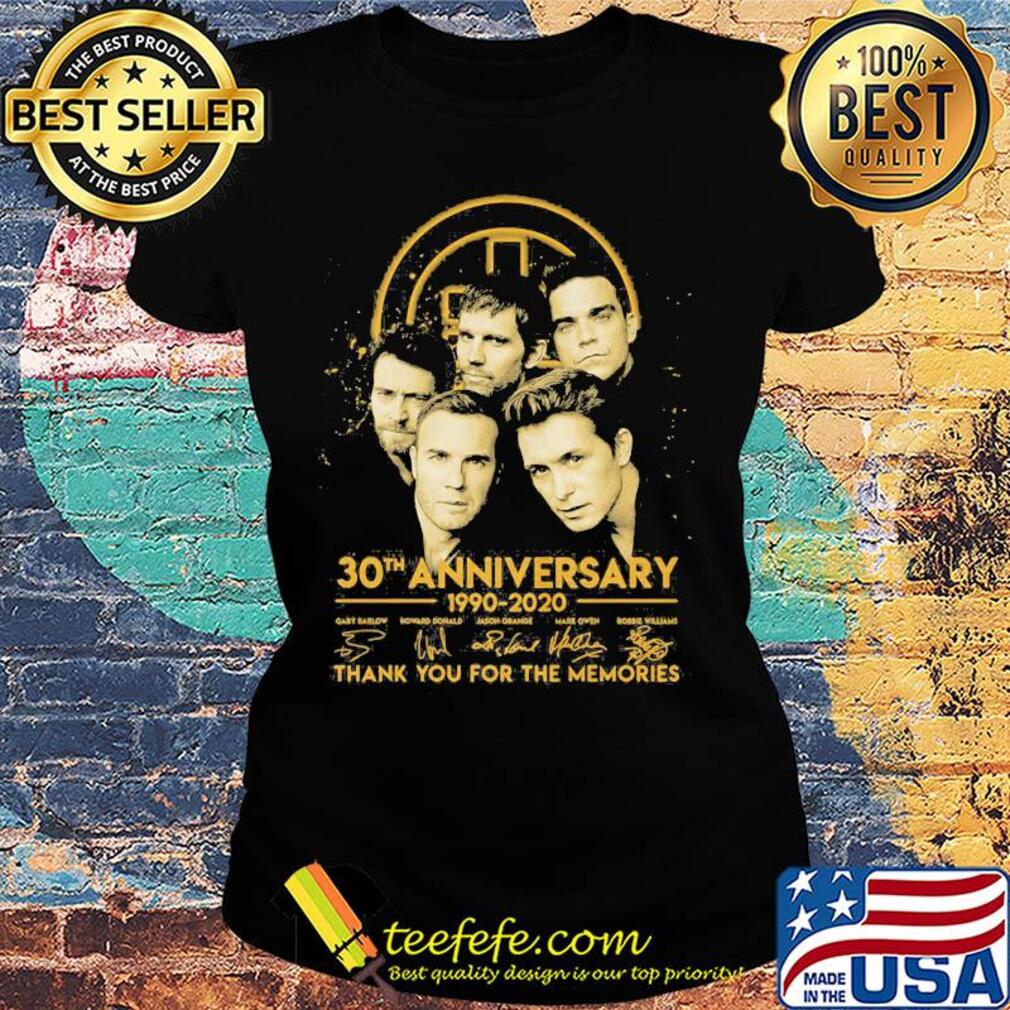Bell Take that 30th anniversary 1990-2020 thank you for the memories signature s Ladies tee Bell Take that 30th anniversary 1990-2020 thank you for the memories signature s Ladies tee