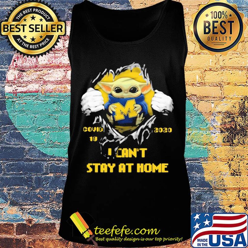 Blood inside baby yoda hug michigan wolverines covid-19 2020 i can't stay at home s Tank top Blood inside baby yoda hug michigan wolverines covid-19 2020 i can't stay at home s Tank top