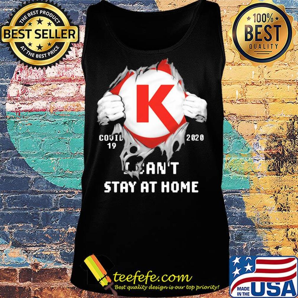 Blood insides Circle covid-19 2020 I can't stay at home s Tank top Blood insides Circle covid-19 2020 I can't stay at home s Tank top