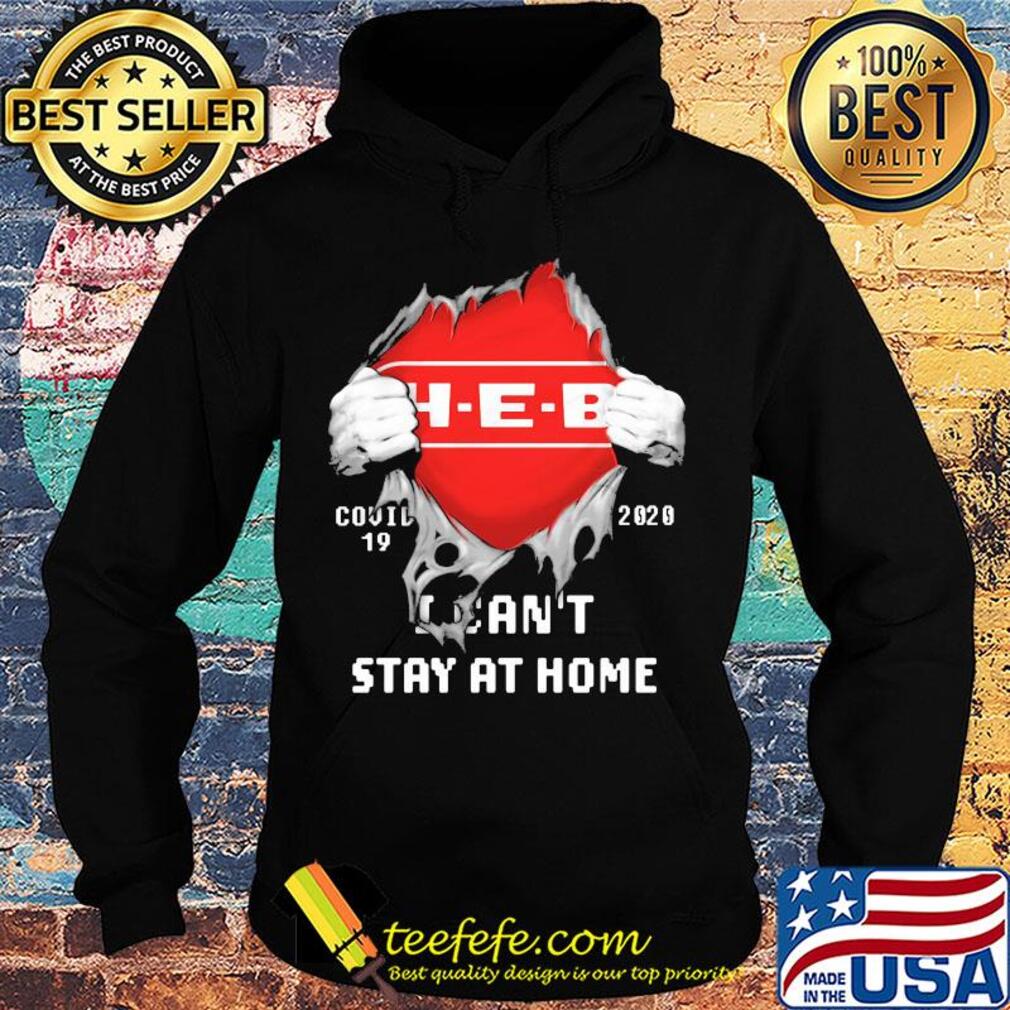 Blood insides Heb covid-19 2020 I can't stay at home s Hoodie Blood insides Heb covid-19 2020 I can't stay at home s Hoodie
