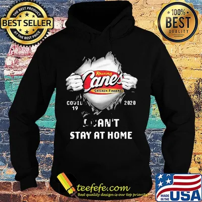Blood insides raising cane's chicken fingers covid-19 2020 I can't stay at home s Hoodie