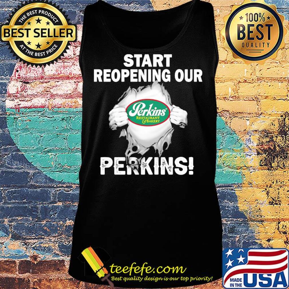 Blood insides start reopening our Perkins s Tank top Blood insides start reopening our Perkins s Tank top