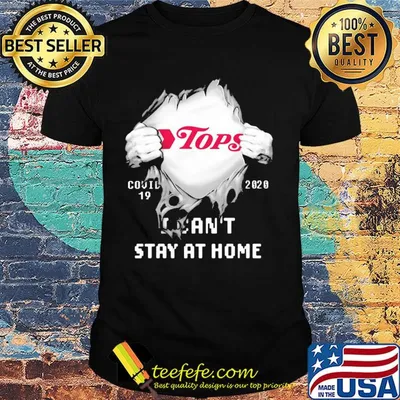 Blood insides tops friendly markets covid-19 2020 I can't stay at home shirt