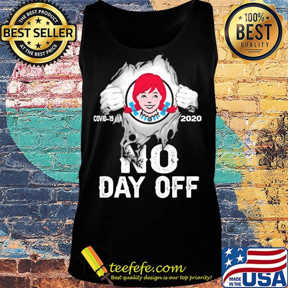 Blood insides Wendy's covid-19 2020 no day off s Tank top Blood insides Wendy's covid-19 2020 no day off s Tank top
