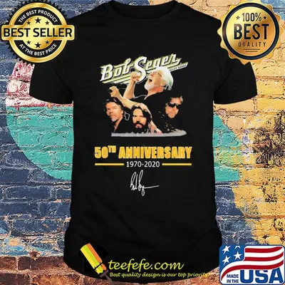 Bob Seger 50th anniversary 1970-2020 signature shirt
