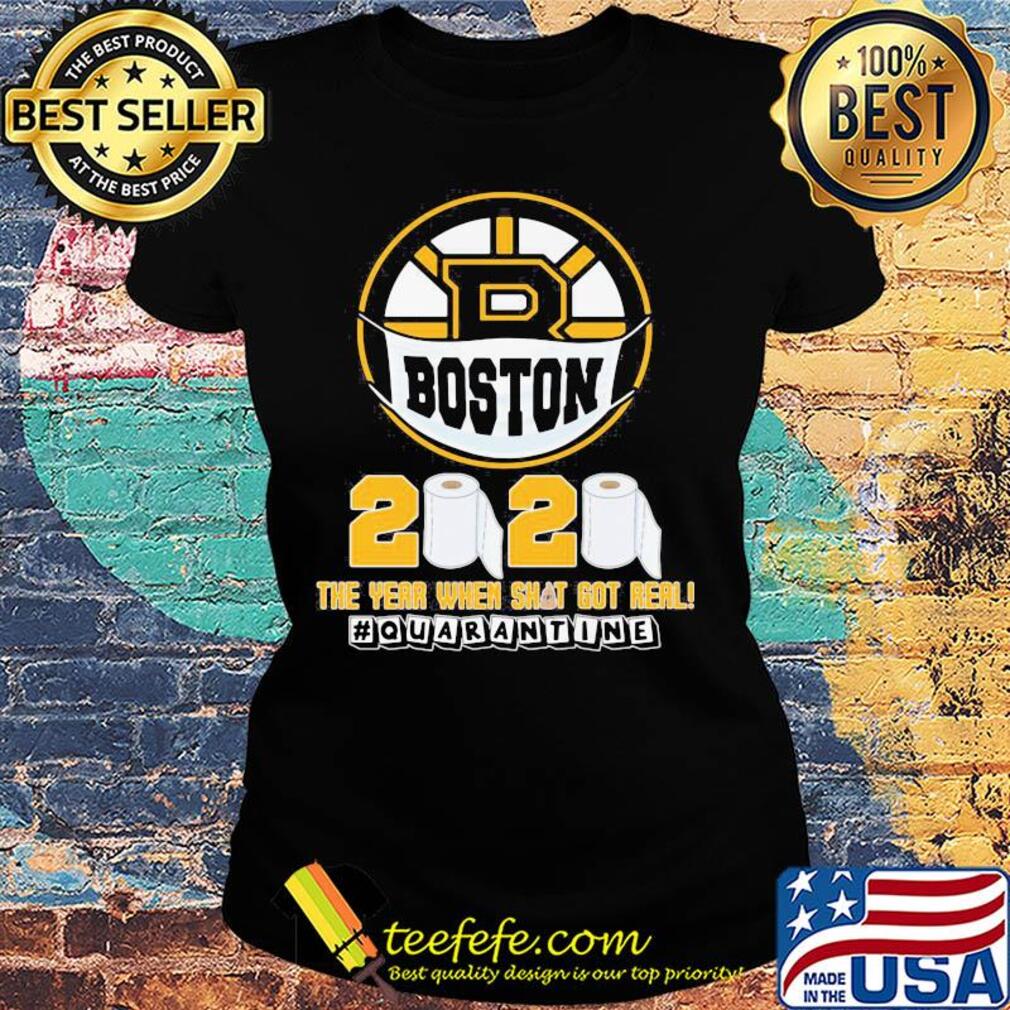Boston bruins hockey 2020 the year when shit gor teal quarantine toilet paper mask covid-19 s Ladies tee Boston bruins hockey 2020 the year when shit gor teal quarantine toilet paper mask covid-19 s Ladies tee