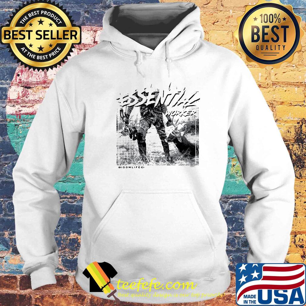 Bow life essential worker s Hoodie Bow life essential worker s Hoodie
