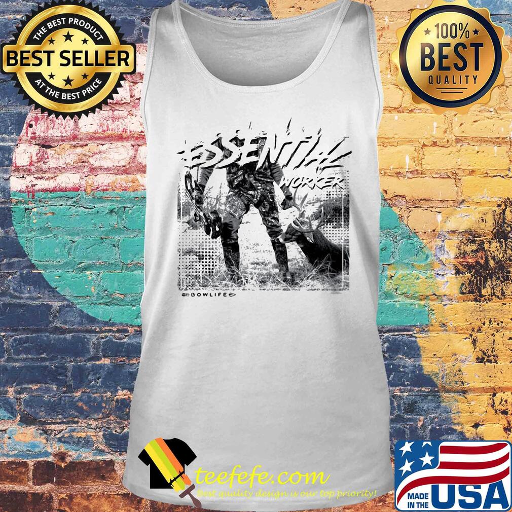 Bow life essential worker s Tank top Bow life essential worker s Tank top
