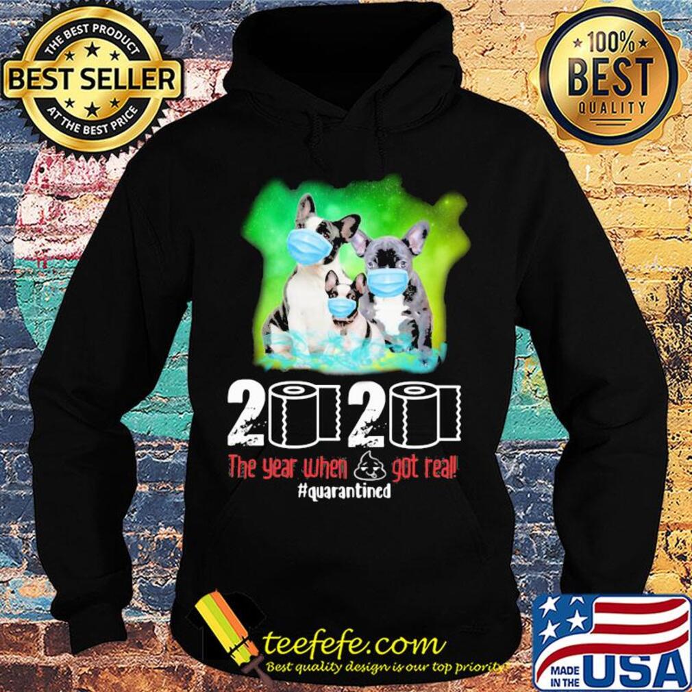 Bulldog mask 2020 the year when shit got real quarantined toilet paper American flag veteran Independence Day s Hoodie Bulldog mask 2020 the year when shit got real quarantined toilet paper American flag veteran Independence Day s Hoodie